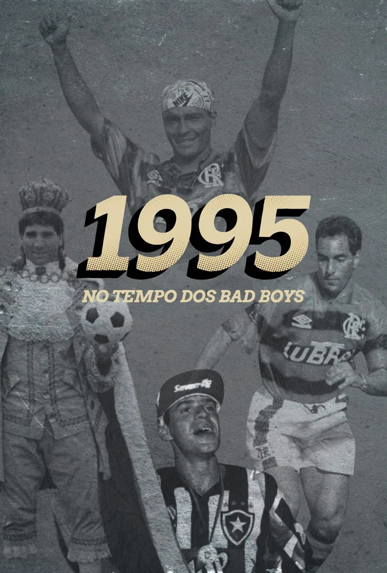 1995 No Tempo dos Bad Boys