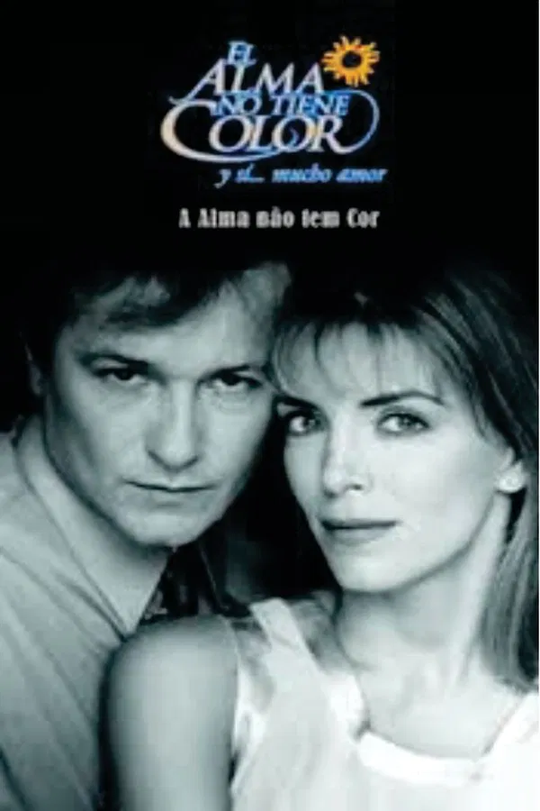 Novela - A Alma Nao Tem Cor