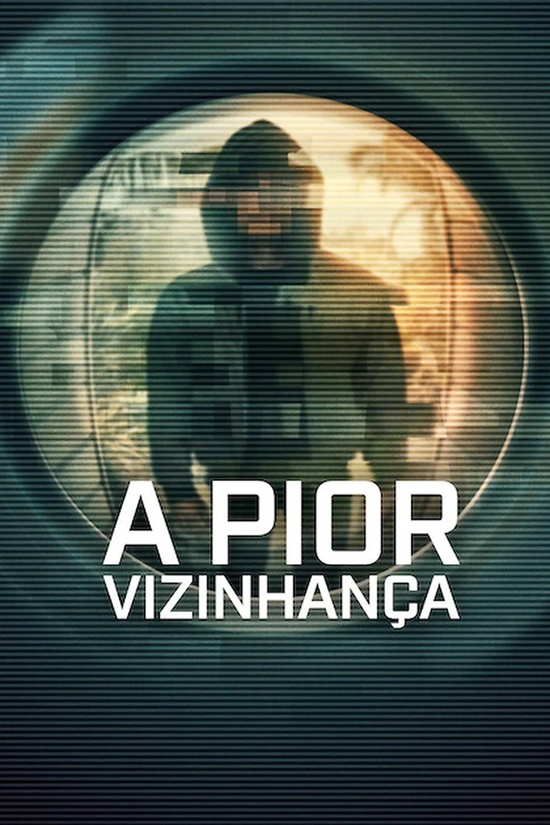 Capa de A Pior Vizinhanca